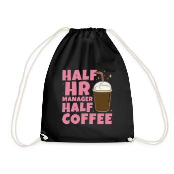 Half HR Manager Half Coffee - HR Management - Turnbeutel - Schwarz - Vorne