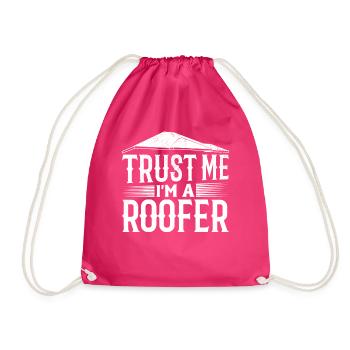 Roofing Contractor Roof Worker - Trust Me I'm A Ro - Turnbeutel - Fuchsia - Vorne