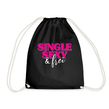 Single Sexy Frei Stolz Flirten Trennung Liebe Solo - Turnbeutel - Schwarz - Vorne