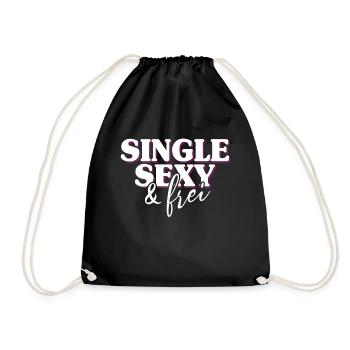 Single Sexy Frei Stolz Flirten Trennung Liebe Solo - Turnbeutel - Schwarz - Vorne