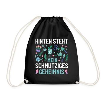 Hinten Steht Mein Schmutziges Geheimnis Garten - Turnbeutel - Schwarz - Vorne