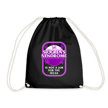 Sjögren's Syndrome Awareness Shirt, Not Job For - Drawstring Bag - black - Front