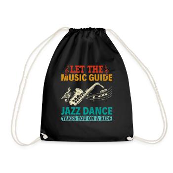 Let the Music Guide Jazz Dance on a Ride - Jazz - Drawstring Bag - black - Front
