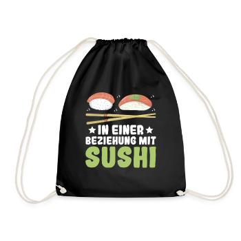 In einer Beziehung mit Sushi - Japan Sushi Fans - Turnbeutel - Schwarz - Vorne