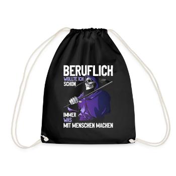 wollte ich schon immer was mit Menschen machen - Turnbeutel - Schwarz - Vorne