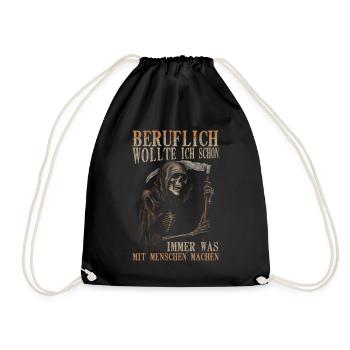 wollte ich schon immer was mit Menschen machen - Turnbeutel - Schwarz - Vorne