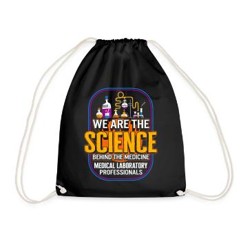 Science Shirt, We Are The Science Laboratory - Drawstring Bag - black - Front