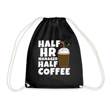 Half HR Manager Half Coffee - HR Management - Drawstring Bag - black - Front