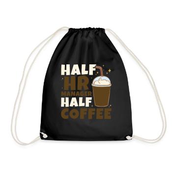 Half HR Manager Half Coffee - HR Management - Drawstring Bag - black - Front