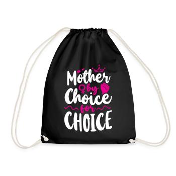 Feminist Mother By Choice For - Turnbeutel - Schwarz - Vorne