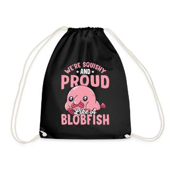 Proud as a Blobfish Owner Blobfishes - Drawstring Bag - black - Front