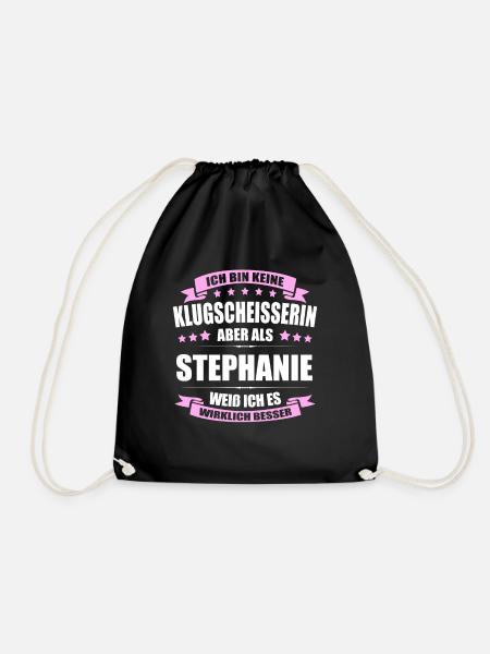 Name Stephanie Vorname Klugscheisserin Namenstag - Turnbeutel - Schwarz