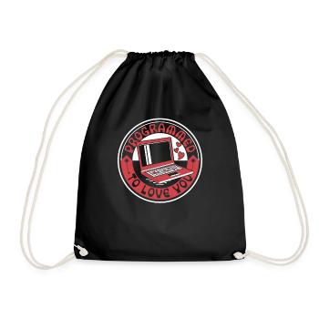 Programmed To Love You Developer Coder - Drawstring Bag - black - Front