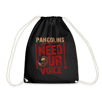 Pangolins need our voice Owners of - Drawstring Bag - black - Front