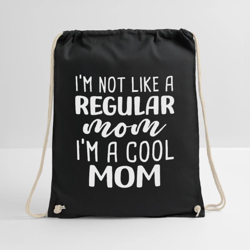 Ich bin nicht wie eine normale Mutter, ich bin eine coole Mutter Turnbeutel