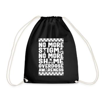 Overdose Awareness Shirt, No More Stigma No More - Drawstring Bag - black - Front