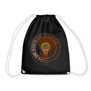 Black Lives Matter Shirt, One Month Cant Hold Our - Drawstring Bag - black - Front