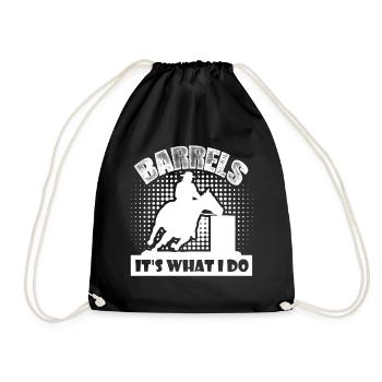 Barrel Racing Barrel Racing Is What I Do - Drawstring Bag - black - Front