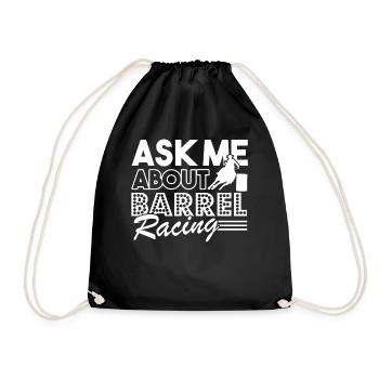 Barrel Racing Ask Me About Barrel Racing - Drawstring Bag - black - Front