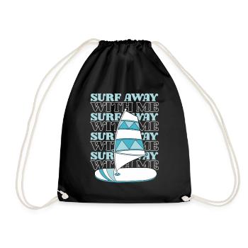 Surf Away With Me Wellenreiter Surfer Wassersport - Turnbeutel - Schwarz - Vorne