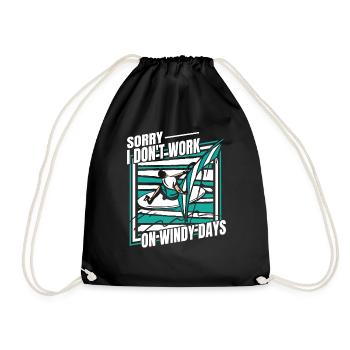 I Don't Work On Windy Days Wassersport Surfer - Turnbeutel - Schwarz - Vorne