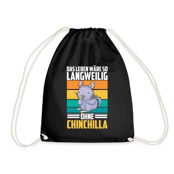 Langweilig ohne Chinchilla Nagetier Wollmaus - Turnbeutel - Schwarz - Vorne