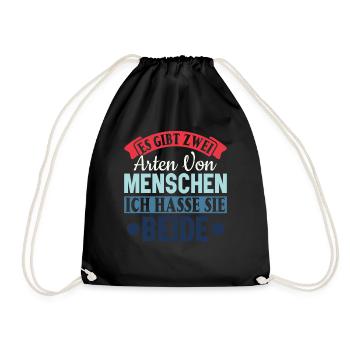 Zwei Arten von Menschen - Ich hasse sie beide - Turnbeutel - Schwarz - Vorne