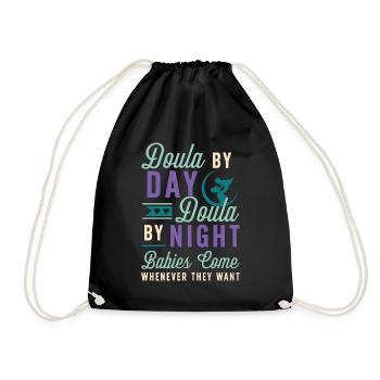 Doula By Day Also Doula By Night Birth Companion - Turnbeutel - Schwarz - Vorne