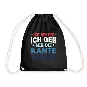 Ich Geb Mir Die Kante Tante - Alkohol Saufspruch - Turnbeutel - Schwarz - Vorne