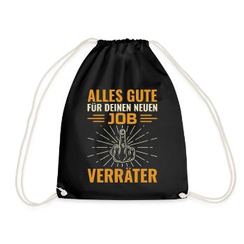 Alles Gute Für Deinen Neuen Job Verräter - - Turnbeutel - Schwarz - Vorne