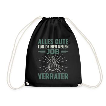Alles Gute Für Deinen Neuen Job Verräter - - Turnbeutel - Schwarz - Vorne
