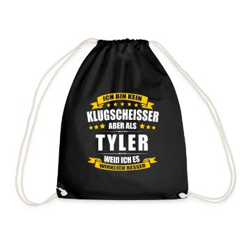 Name Tyler Vorname Klugscheisser Namenstag - Turnbeutel - Schwarz - Vorne