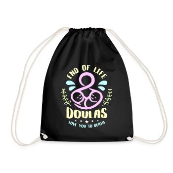 Doula End Of Life Doulas Love You Birth Companion - Turnbeutel - Schwarz - Vorne