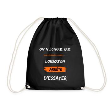 On n'échoue que lorsqu'on arrête d'essayer - Sac de sport léger - noir - Devant