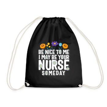 Chemise d’infirmière, sois gentille avec moi, je suis peut-être ton infirmière - Sac de sport léger - noir - Devant