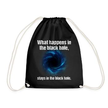 What happens in the black hole, stays in the - Drawstring Bag - black - Front