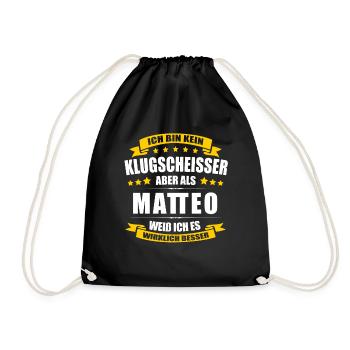 Name Matteo Vorname Klugscheisser Namenstag - Turnbeutel - Schwarz - Vorne