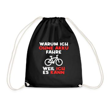 Fahrrad ohne Akku Spruch - Turnbeutel - Schwarz - Vorne