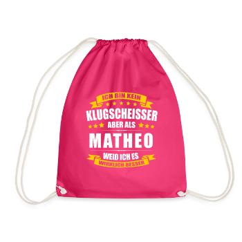 Name Matheo Vorname Klugscheisser Namenstag - Turnbeutel - Fuchsia - Vorne