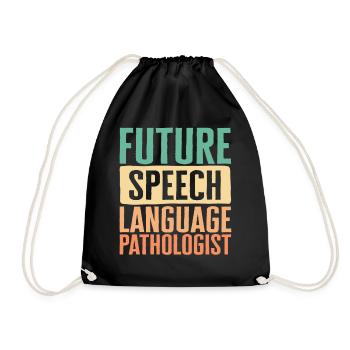 Speech Therapist Shirt, Future Speech Language - Drawstring Bag - black - Front