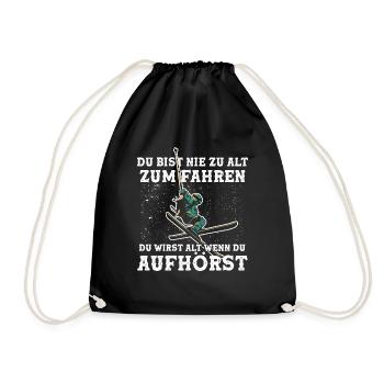 Du bist nie zu alt zum Fahren Ski - Turnbeutel - Schwarz - Vorne