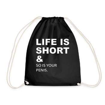 La vie est courte et votre pénis aussi - Sac de sport léger - noir - Devant