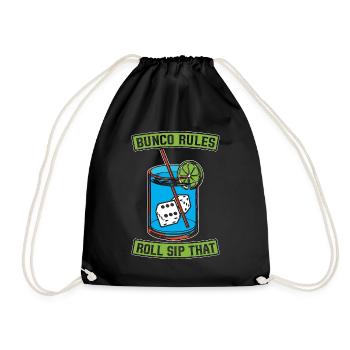 Bunco Rules Roll Sip That Gambling Bunco Party - Drawstring Bag - black - Front