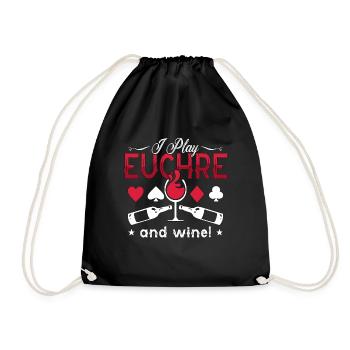 Euchre I Play Euchre And Wine Loves Playing Cards - Turnbeutel - Schwarz - Vorne