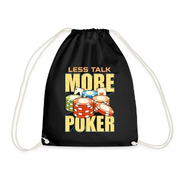 Poker Dice Less Talk More Poker Gambler Poker Game - Turnbeutel - Schwarz - Vorne