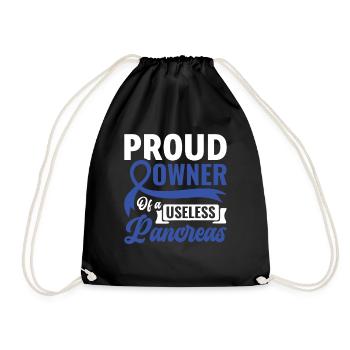 Proud Owner Of A Useless Pancreas - Diabetics - Drawstring Bag - black - Front