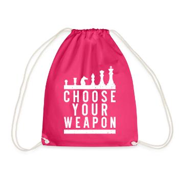 Choose Your Weapon - Funny Chess Saying - Drawstring Bag - fuchsia - Front