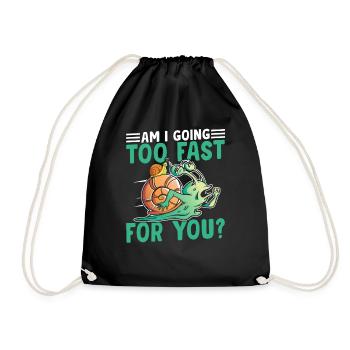 Snail lovers: Am I too fast? - Drawstring Bag - black - Front
