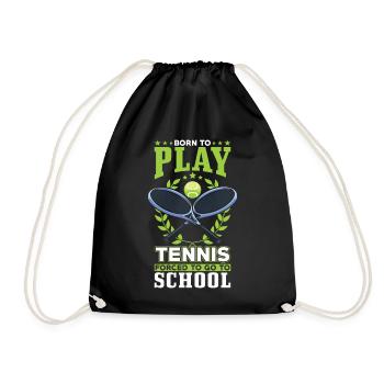 Born to play tennis - Drawstring Bag - black - Front