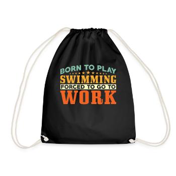 Born to play swimming - Drawstring Bag - black - Front